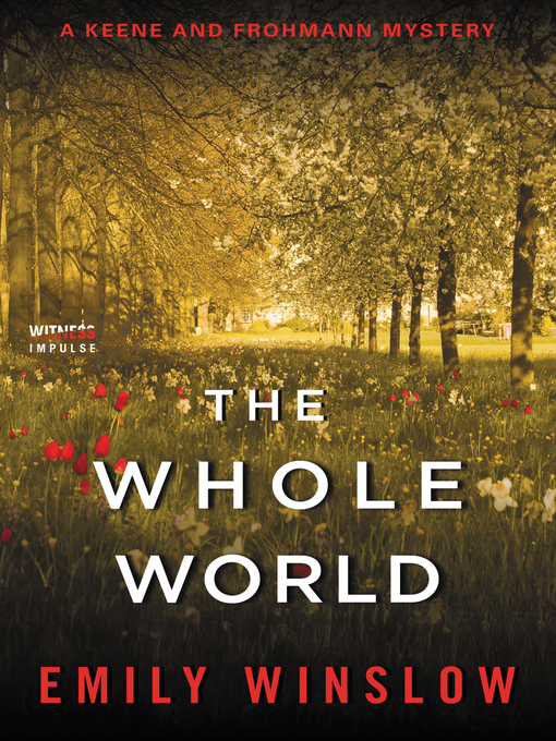Title details for The Whole World by Emily Winslow - Available